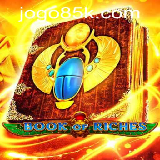 Discover the Enchantment of BookofRiches: A Comprehensive Guide