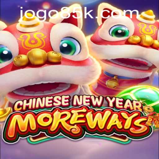 Discover the Exciting World of CHINESENEWYEARMOREWAYS with 85k PH Login