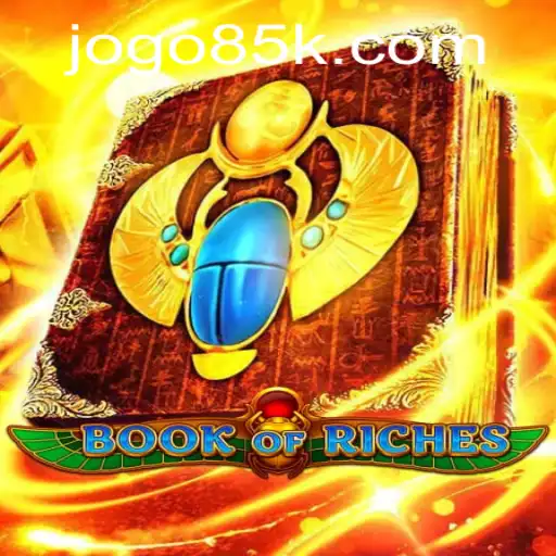 Discover the Enchantment of BookofRiches: A Comprehensive Guide
